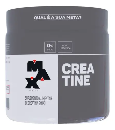 Creatina Max Titanium 150g: O Suplemento Mais Estudado do Mundo